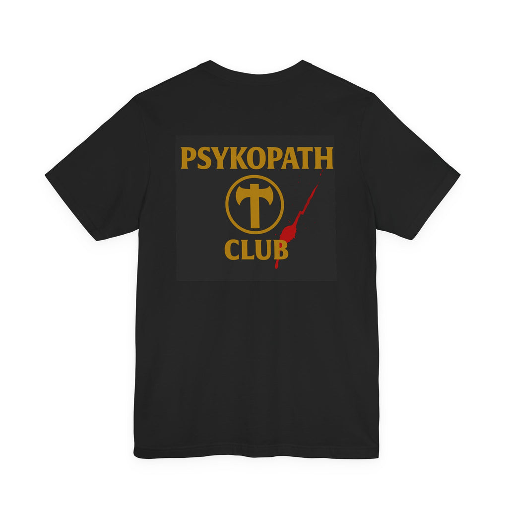 Psykopath Club Unisex Tee, Casual Graphic Tee, Streetwear Shirt, Gift for Friends, Everyday Wear, Music Festival Style
