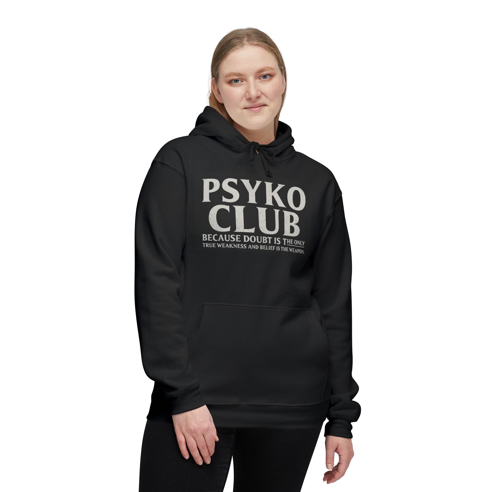 Psyko Club  Unisex Hooded Sweatshirt, Motivational Hoodie for Self-Belief, Gift for Friends, Cozy Casual Wear, Ideal for Year-Round